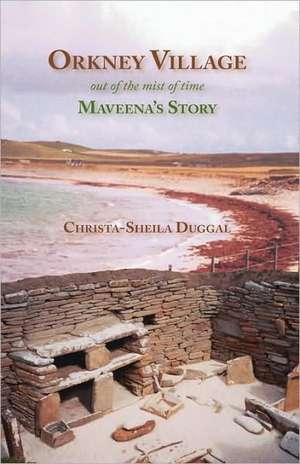 Orkney Village de Christa-Sheila Duggal