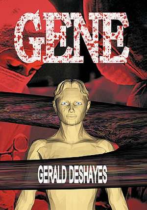 Gene de Gerald Deshayes