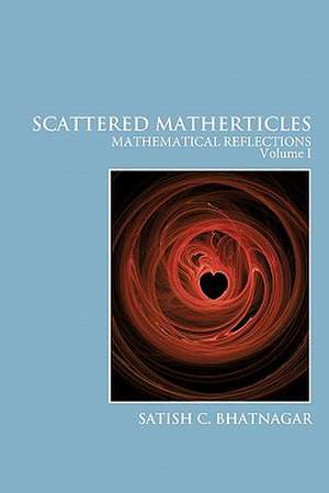 Scattered Matherticles de Satish C. Bhatnagar