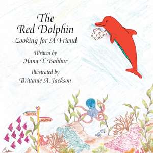 The Red Dolphin de Hana T. Bahhur