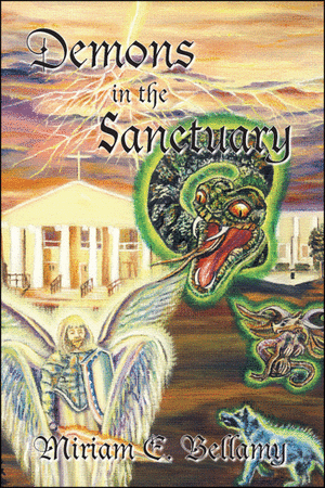 Demons in the Sanctuary de Miriam E. Bellamy