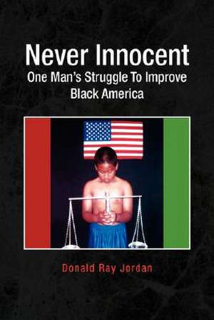 Never Innocent de Donald Ray Jordan