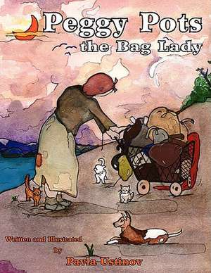 Peggy Pots the Bag Lady de Pavla Ustinov