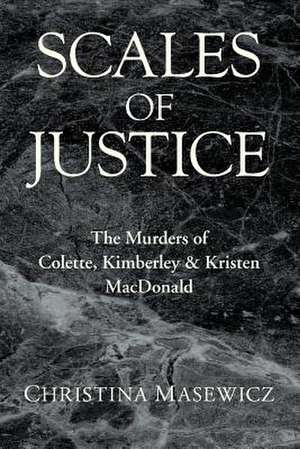 Scales of Justice de Christina Masewicz