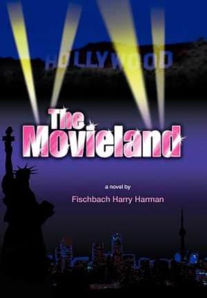 The Movieland de Fischbach Harry Harman