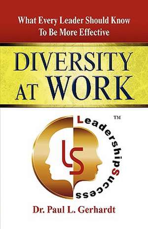 Diversity at Work de Paul L. Gerhardt