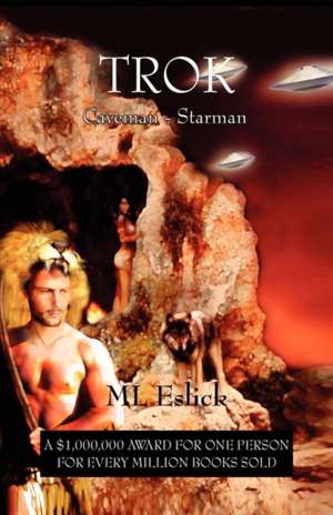 Trok Caveman / Starman de ML Eslick