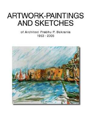 Artwork-Paintingsand Sketches de Prabhu P. Bakrania