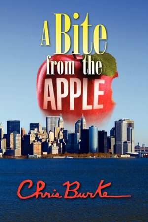 A Bite from the Apple de Chris Burke