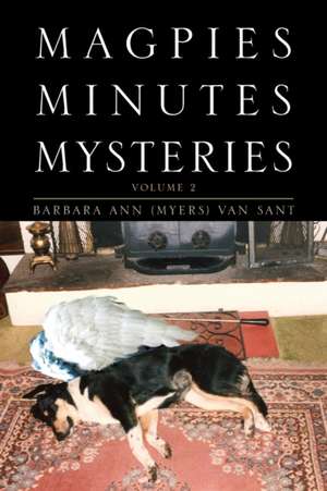 Magpies Minutes Mysteries de Barbara Ann Van Sant