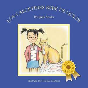 Los Calcetines Bebe de Goldy de Judy Snider