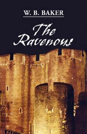 The Ravenous de W. B. Baker