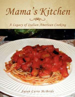 Mama's Kitchen de Susan Carro McBride