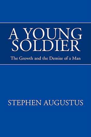 Augustus, S: Young Soldier