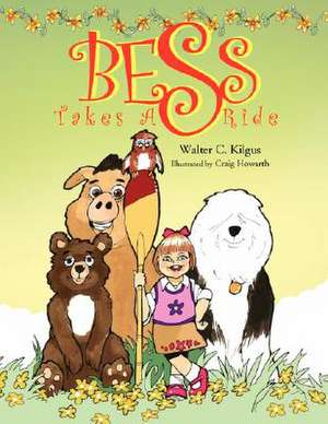 Bess Takes a Ride de Walter C. Kilgus