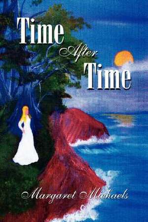Time After Time de Margaret Michaels