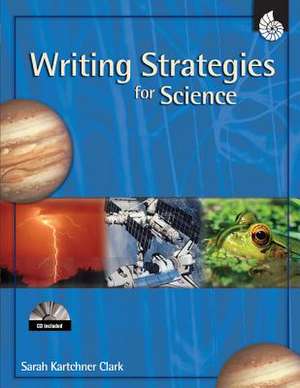 Writing Strategies for Science, Grades 1-8 [With CD-ROM]