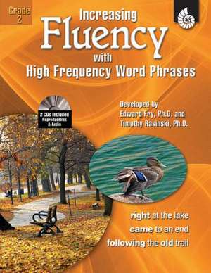 Increasing Fluency with High Frequency Word Phrases, Grade 2 [With 2 CDROMs] de Kathleen Knoblock