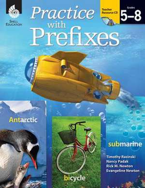 Practice with Prefixes [With CDROM] de Timothy V. Rasinski