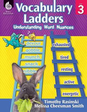 Vocabulary Ladders, Level 3 de Timothy Rasinski