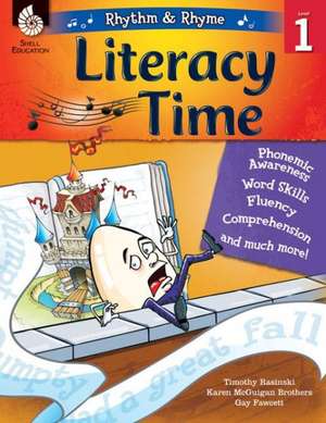 Rhythm & Rhyme Literacy Time Level 1 (Level 1) de Karen Brothers