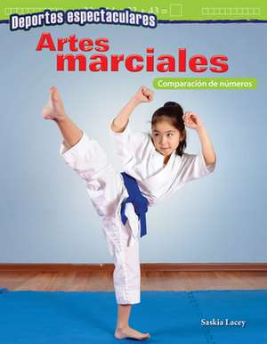 Deportes Espectaculares: Artes Marciales de Saskia Lacey