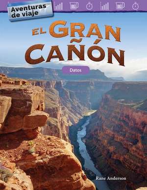 Aventuras de Viaje: El Gran Cañón de Rane Anderson