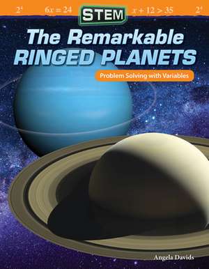 Stem: The Remarkable Ringed Planets de Angela Davids