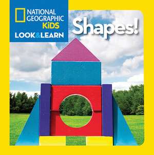 National Geographic Little Kids Look and Learn: Shapes de National Geographic Kids