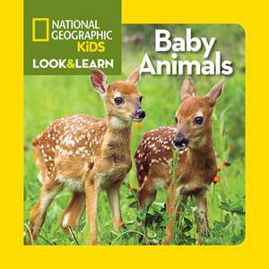 Baby Animals de National Geographic Kids