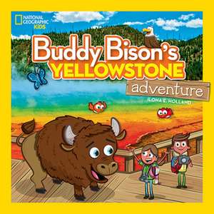 Buddy Bison's Yellowstone Adventure de National Geographic Kids