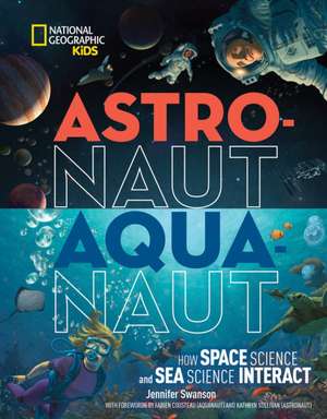 Astronaut - Aquanaut de National Geographic Kids