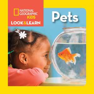 National Geographic Kids Look & Learn: Pets de National Geographic Kids