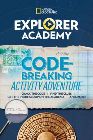 Explorer Academy Codebreaking Adventure 1 de National Geographic Kids