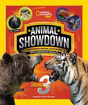 Animal Showdown: Round Three: Surprising Animal Matchups with Surprising Results de Stephanie Warren Drimmer