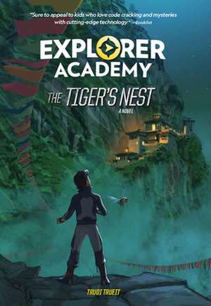 Explorer Academy: The Tiger's Nest (Book 5) de Trudi Trueit