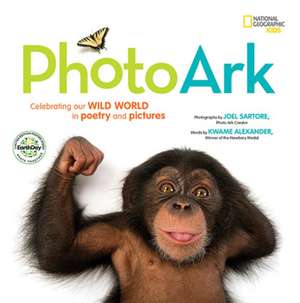 National Geographic Kids Photo Ark (Limited Earth Day Edition) de Kwame Alexander