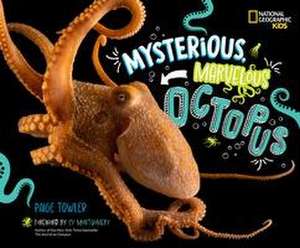 Mysterious, Marvelous Octopus! de Paige Towler