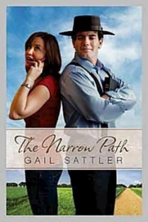 The Narrow Path de Gail Sattler