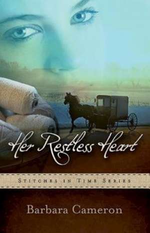 Her Restless Heart de Barbara Cameron