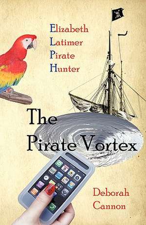 The Pirate Vortex de Deborah Cannon