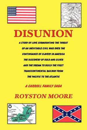 Disunion de Royston Moore