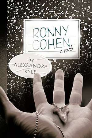 Ronny Cohen de Alexsandra Kyle