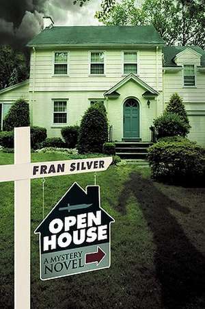 Open House de Silver Fran Silver