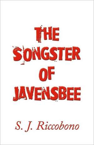 The Songster of Javensbee de J. Riccobono S. J. Riccobono