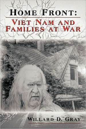 Home Front de D. Gray Willard D. Gray