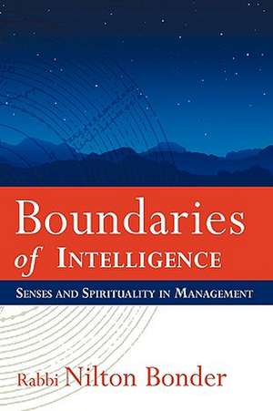 Boundaries of Intelligence de Bonder Nilton Bonder