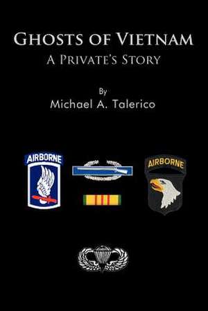 Ghosts of Vietnam de Michael A. Talerico