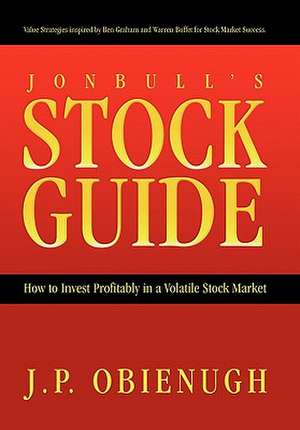 Jonbull's Stock Guide de J. P. Obienugh