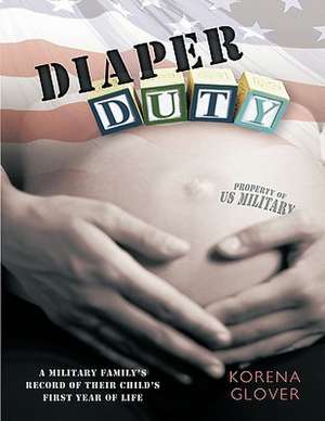 Diaper Duty de Glover Korena Glover